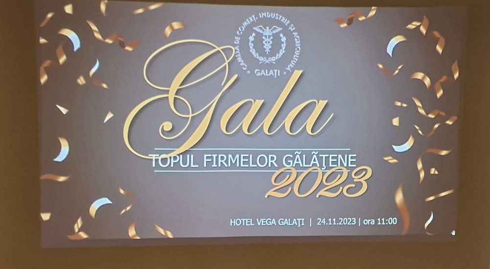 „Festivitatea de premiere a firmelor gălățene 2023” – editia a 30-a.