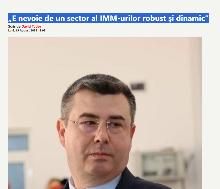 „E nevoie de un sector al IMM-urilor robust şi dinamic”